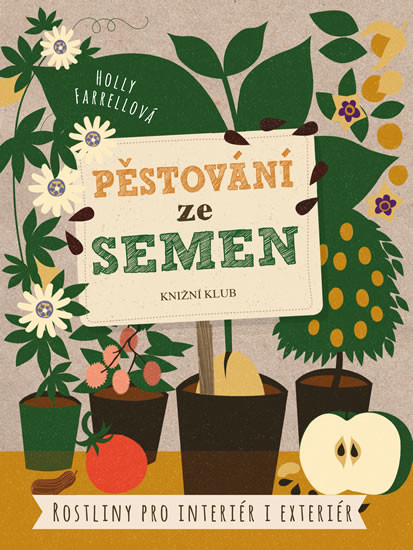 Pěstování ze semen Pěstování ze semen