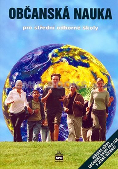 Občanská nauka pro střední odborné školy Občanská nauka pro střední odborné školy