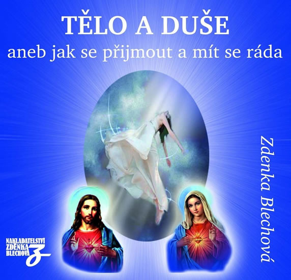 Tělo a duše aneb jak se přijmout a mít se ráda - 2CD Tělo a duše aneb jak se přijmout a mít se ráda - 2CD
