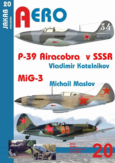 P-39 Airacobra v SSSR / MiG-3 P-39 Airacobra v SSSR / MiG-3