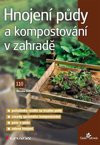 Hnojení půdy a kompostování v zahradě Hnojení půdy a kompostování v zahradě