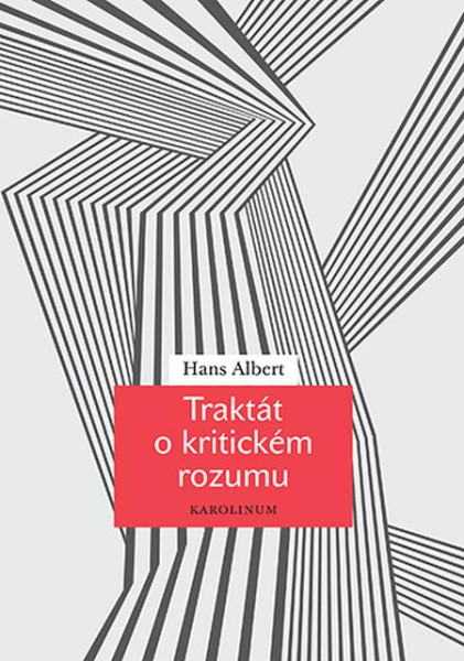 Traktát o kritickém rozumu Traktát o kritickém rozumu