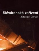 Slévárenská zařízení Slévárenská zařízení