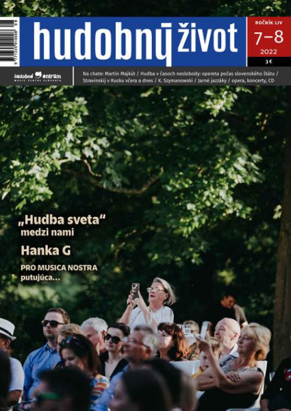 Hudobný život 7-8/2022 Hudobný život 7-8/2022