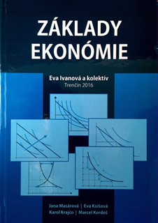 ZÁKLADY EKONÓMIE ZÁKLADY EKONÓMIE