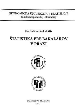 Štatistika pre bakalárov v praxi Štatistika pre bakalárov v praxi