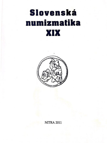 Slovenská numizmatika XIX Slovenská numizmatika XIX