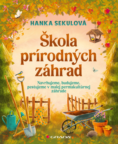 Škola prírodných záhrad Škola prírodných záhrad