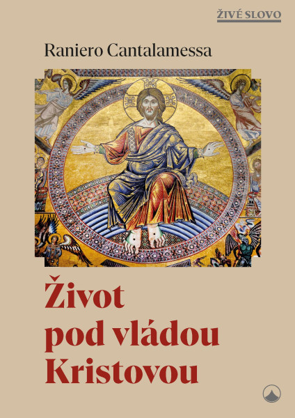 Život pod vládou Kristovou