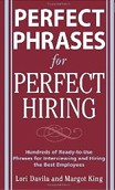 Perfect Phrases for Perfect Hiring