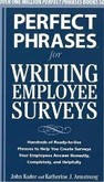 Perfect Phrases for Writing Employee Surveys Perfect Phrases for Writing Employee Surveys