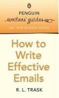 How to Write Effective Emails How to Write Effective Emails