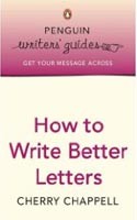 How to Write Better Letters How to Write Better Letters