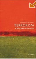 Terrorism: A Very Short Introduction Terrorism: A Very Short Introduction