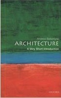 Very Short Introduction Architecture Very Short Introduction Architecture
