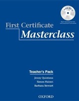 First Certificate Masterclass, 2008 Ed. Teacher´s Book Pack