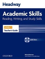 New Headway Academic Skills Reading, Writing and Study Skills 1 Teacher´s Guide with Test CD-ROM New Headway Academic Skills Reading, Writing and Study Skills 1 Teacher´s Guide with Test CD-ROM