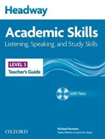 New Headway Academic Skills Listening and Speaking 3 Teacher´s Guide with Test CD-ROM New Headway Academic Skills Listening and Speaking 3 Teacher´s Guide with Test CD-ROM