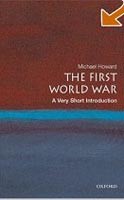 The First World War: A Very Short Introduction The First World War: A Very Short Introduction