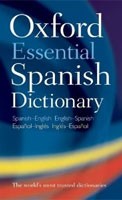 Oxford Essential Spanish Dictionary Oxford Essential Spanish Dictionary