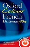 Oxford Colour French Dictionary Plus