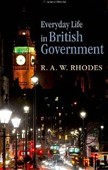 Everyday Life in British Government