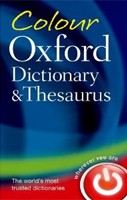 Colour Oxford Dictionaty & Thesaurus, 3rd Ed.