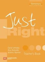 Just Right Elementary Teacher´s Book Just Right Elementary Teacher´s Book