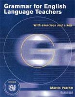 Grammar for English Language Teachers Grammar for English Language Teachers