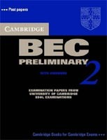 Cambridge BEC Preliminary 2 Self-study Pack Cambridge BEC Preliminary 2 Self-study Pack