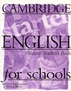Cambridge English for Schools Starter TB Cambridge English for Schools Starter TB