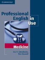 Professional English in Use Medicine with Key Professional English in Use Medicine with Key