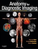 Anatomy for Diagnostic Imaging, 3rd Edition