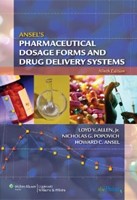 Ansel´s Pharmaceutical Dosage Forms and Drug Delivery Systems Ansel´s Pharmaceutical Dosage Forms and Drug Delivery Systems