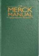 The Merck Manual of Diagnosis and Therapy , 19th E The Merck Manual of Diagnosis and Therapy , 19th E