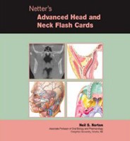 Netter´s Advanced Head & Neck Flash Cards (Netter Basic Science) Netter´s Advanced Head & Neck Flash Cards (Netter Basic Science)