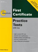 FCE Essential Practice Tests with Key + CD FCE Essential Practice Tests with Key + CD