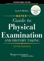 Bate´s Guide Physical Examination History Taking, 10th Edition Bate´s Guide Physical Examination History Taking, 10th Edition