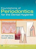 Foundations of Periodontics for the Dental Hygienist Foundations of Periodontics for the Dental Hygienist