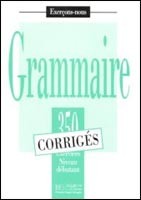 Grammaire 350 Exercices Debutant Corriges Grammaire 350 Exercices Debutant Corriges