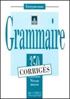 Grammaire 350 Exercices Moyen Corriges Grammaire 350 Exercices Moyen Corriges