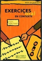 Exercices d´Oral en Contexte Debutant Exercices d´Oral en Contexte Debutant