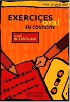 Exercices d´Oral en Contexte Intermediaire Exercices d´Oral en Contexte Intermediaire