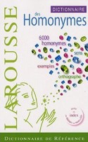 Larousse Dictionnaire des Homonymes Larousse Dictionnaire des Homonymes