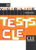 Tests CLE Vocabulaire Avance Tests CLE Vocabulaire Avance