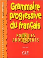 Grammaire Progressive du Francais pour Adolescents Intermediaire Grammaire Progressive du Francais pour Adolescents Intermediaire