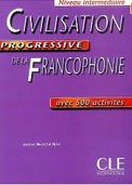 Civilisation Progressive du Francais Intermediaire Civilisation Progressive du Francais Intermediaire