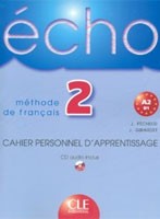 Echo 2 Cahier Personnel + CD Echo 2 Cahier Personnel + CD