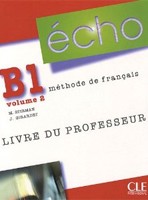 Echo B1/2 Livre du professeur Echo B1/2 Livre du professeur