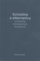 Eurozóna a alternatívy Eurozóna a alternatívy